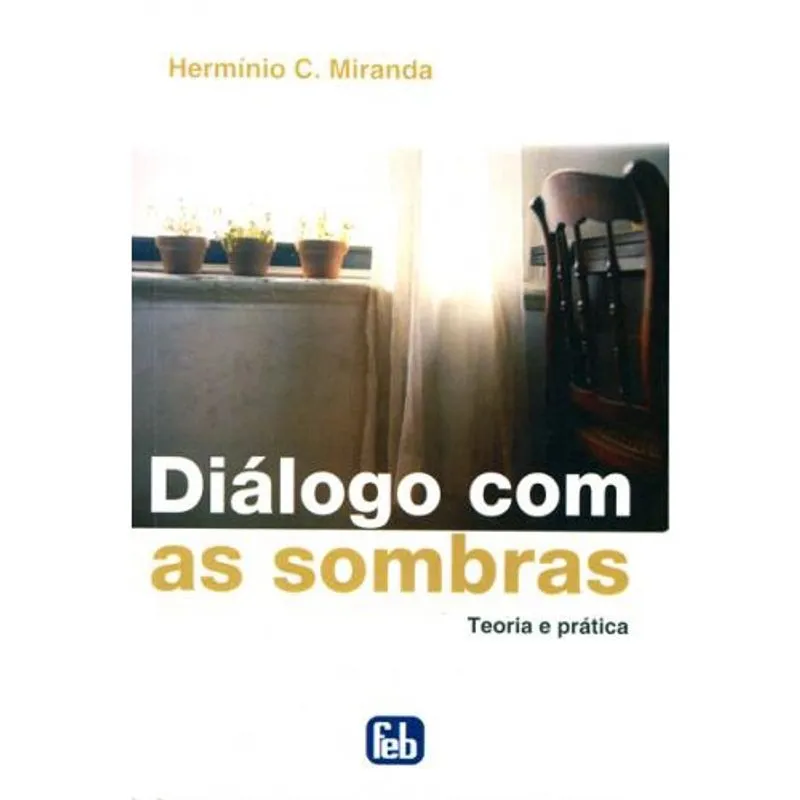 Dialogo Com As Sombras - Feb