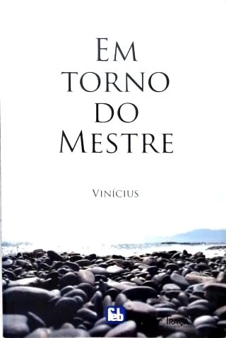 Em Torno do Mestre