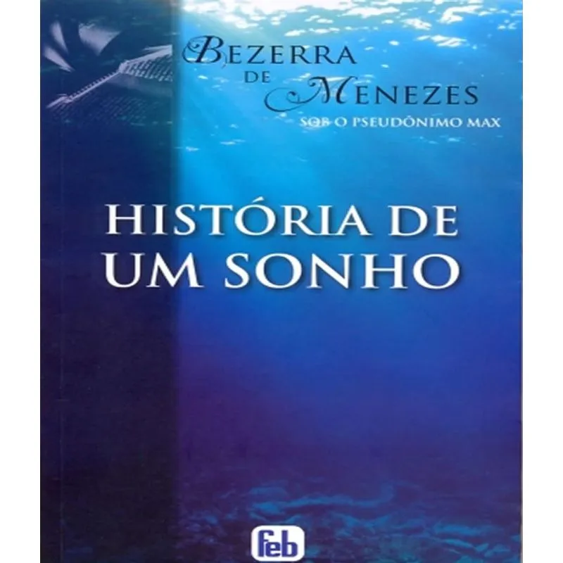 Historia De Um Sonho