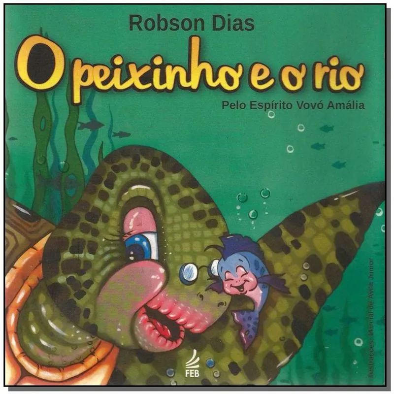 Livro - Peixinho E O Rio