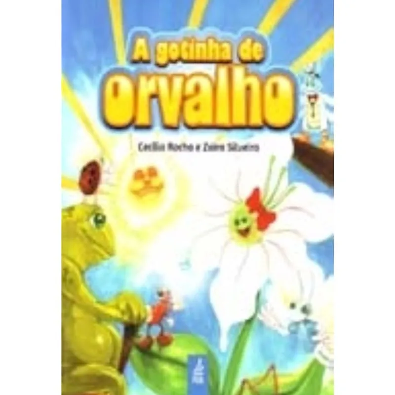 Gotinha de Orvalho, A