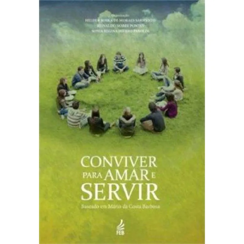 Conviver para Amar e Servir