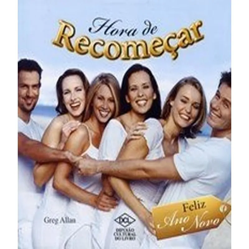 Hora De Recomecar - Feliz Ano Novo