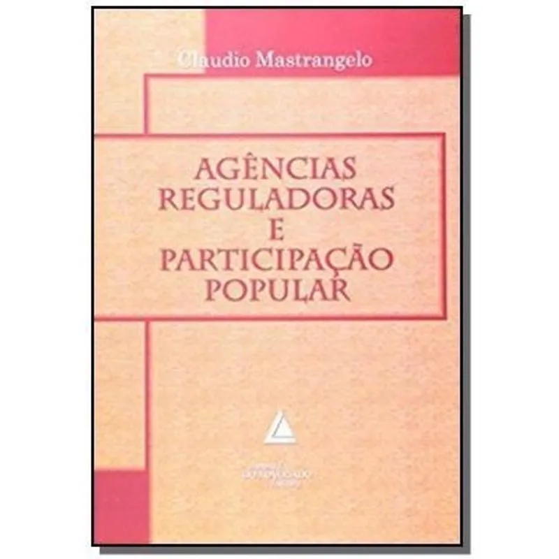 Livro - Agências Reguladoras e Participação Popular 0000019863