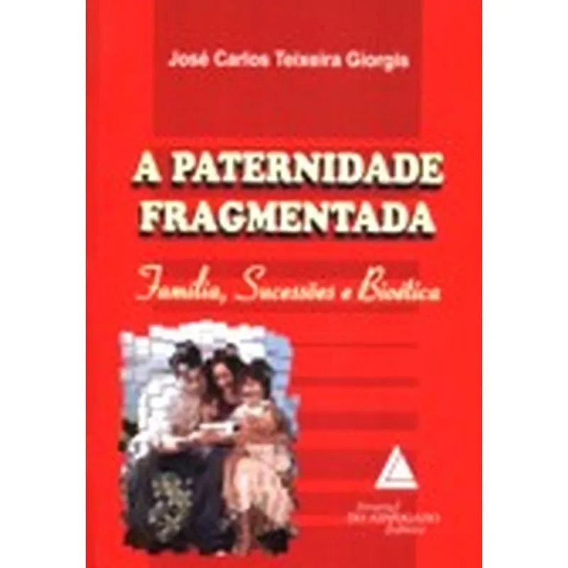 A paternidade fragmentada