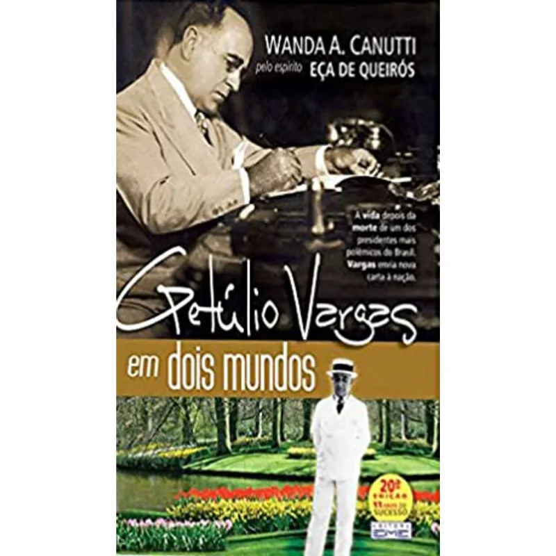 GETÚLIO VARGAS EM DOIS MUNDOS