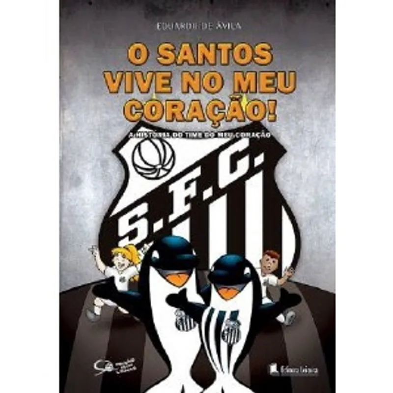 Santos que vive no meu coracao!, O
