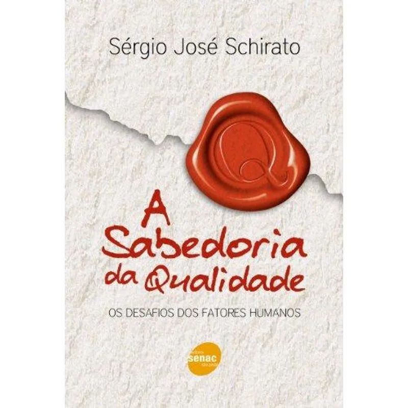 A Sabedoria da Qualidade