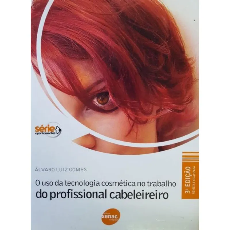 Usado - O Uso Da Tecnologia Cosmética No Trabalho Do Profissional Cabeleireiro