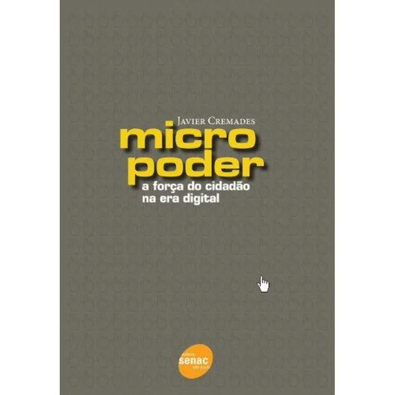 Micropoder - A Força do Cidadao na Era Digital