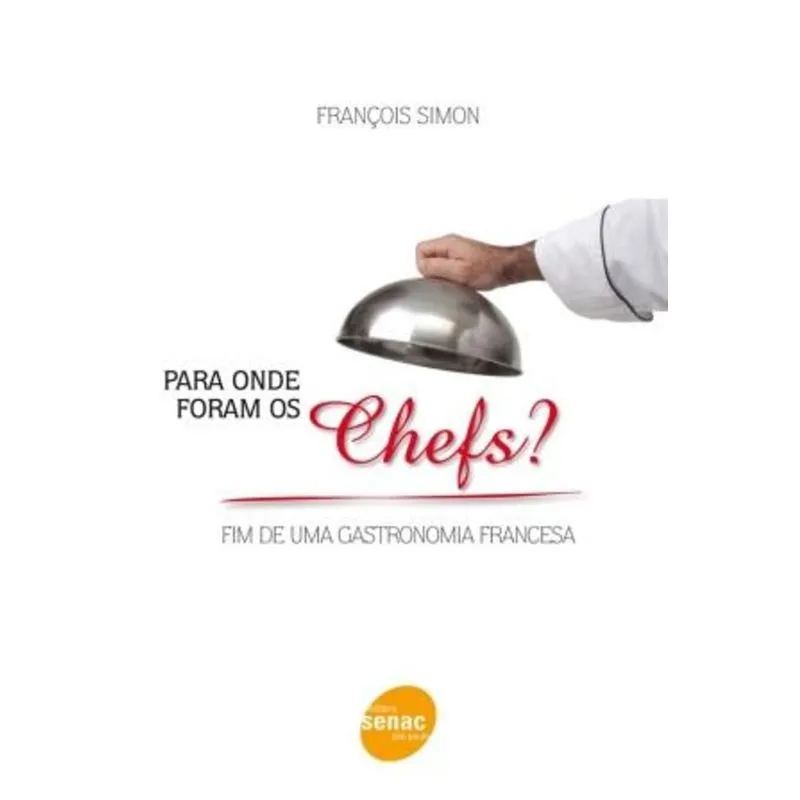 Para Onde Foram os Chefs?