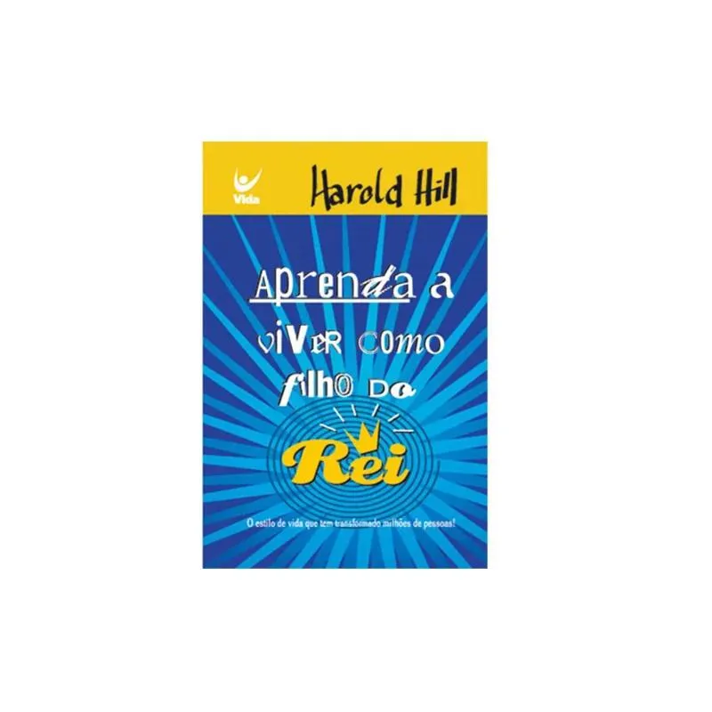 Aprenda A Viver Como Filho Do Rei