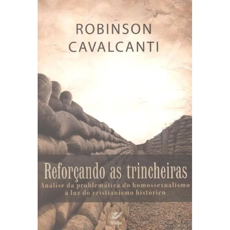 REFORCANDO AS TRINCHEIRAS