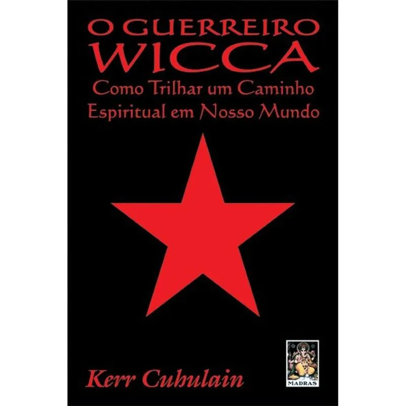 O Guerreiro Wicca