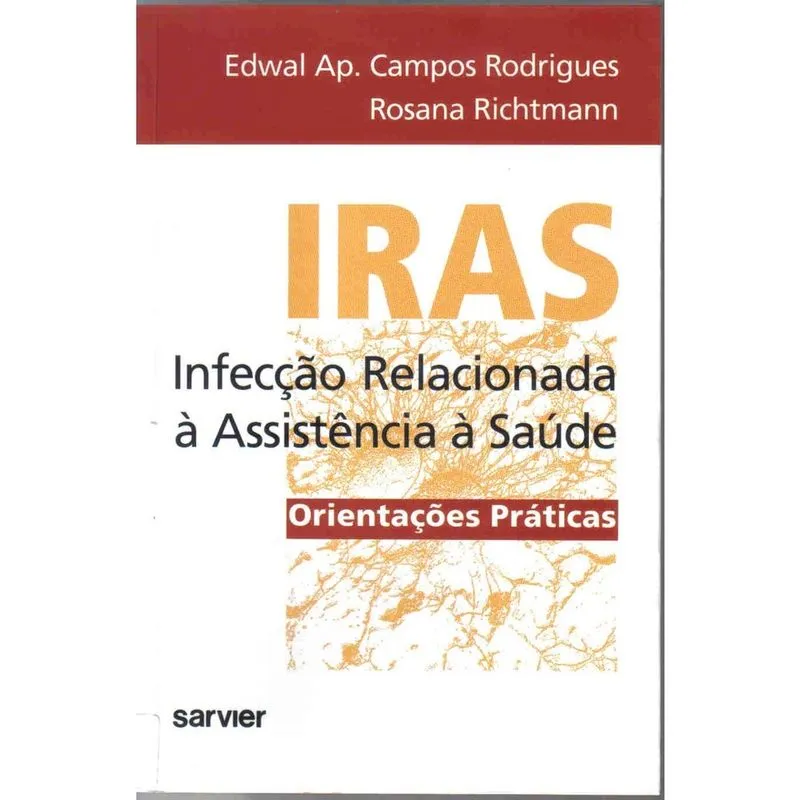 Livro - Iras infecção relacionada à assistência à saúde