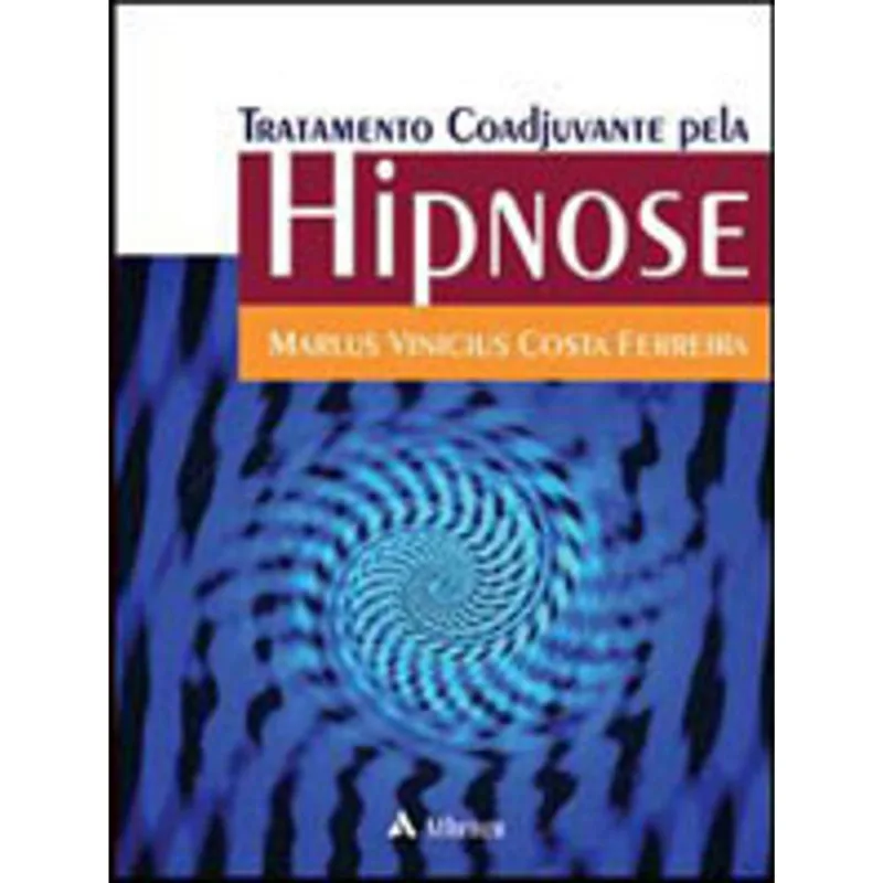 TRATAMENTO COADJUVANTE PELA HIPNOSE