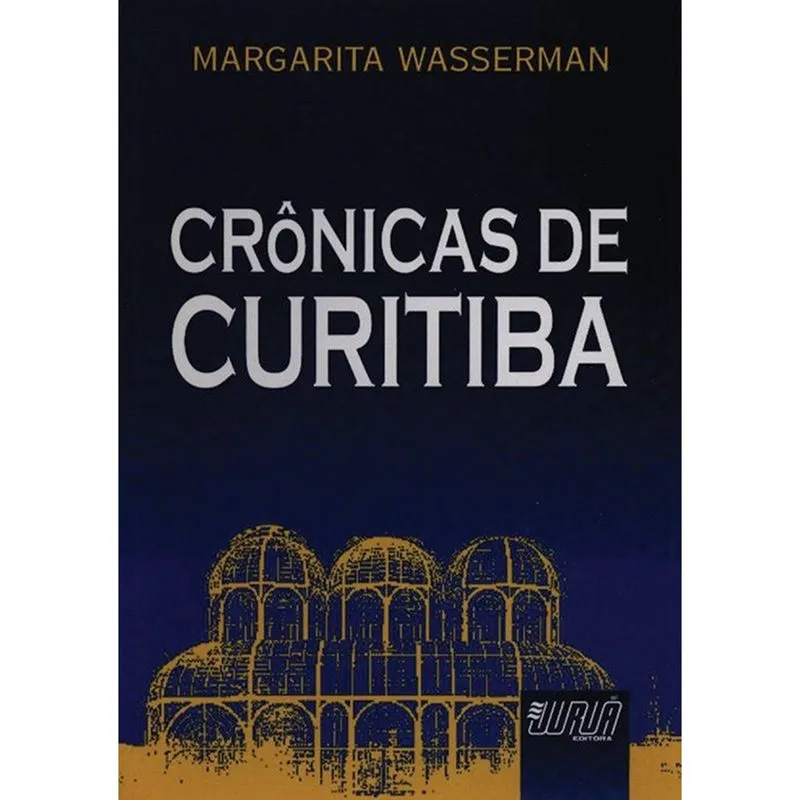 Crônicas de Curitiba