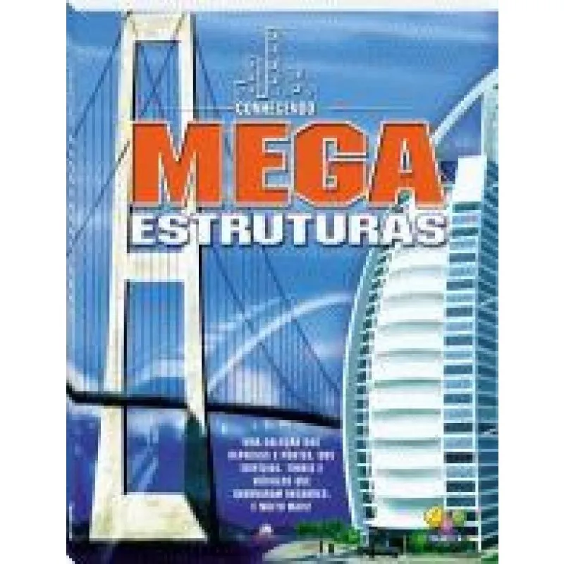 Conhecendo mega estruturas
