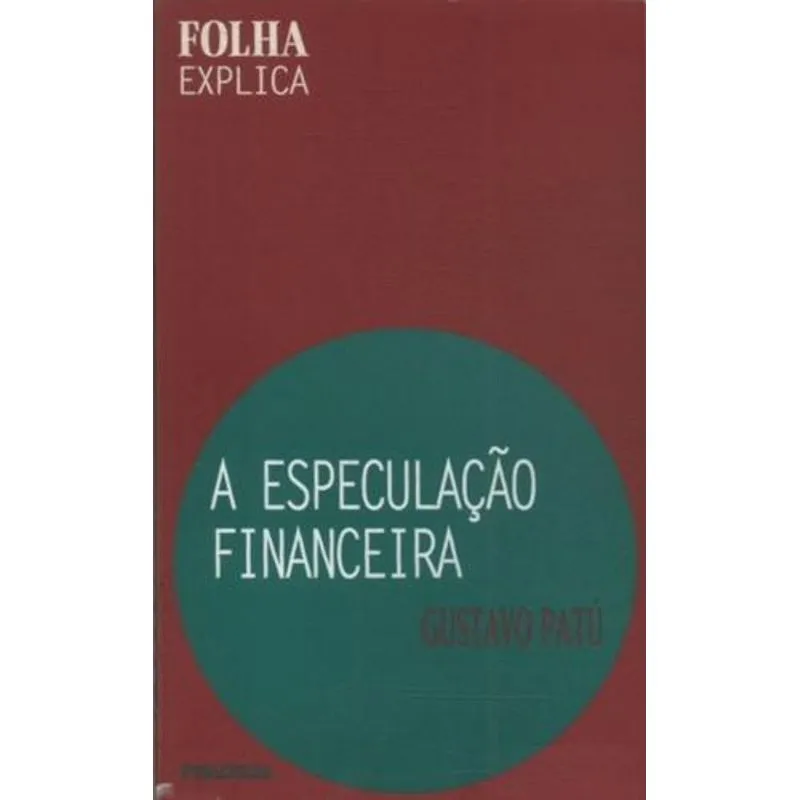 A Especulaçao Financeira