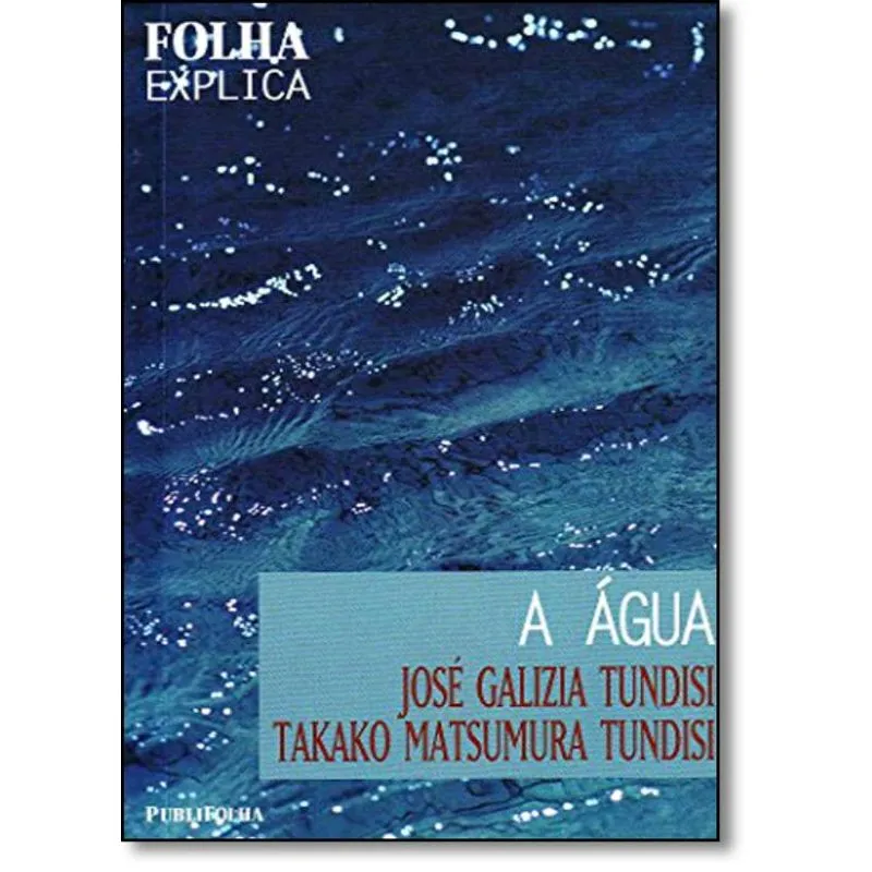 Água, A