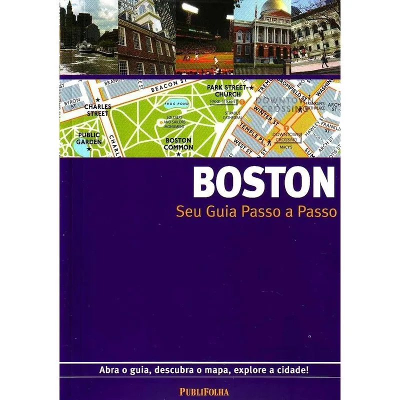 Boston. Guia Passo A Passo