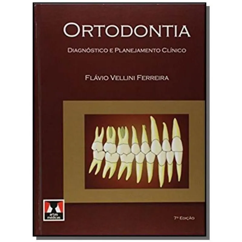 ORTODONTIA: DIAGNOSTICO E PLANEJAMENTO CLINICO