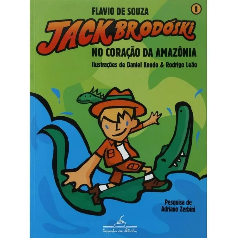Jack Brodóski No Coração da Amazônia