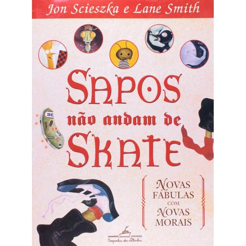 Sapos Não Andam de Skate