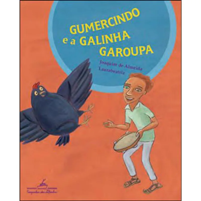 GUMERCINDO E A GALINHA GAROUPA