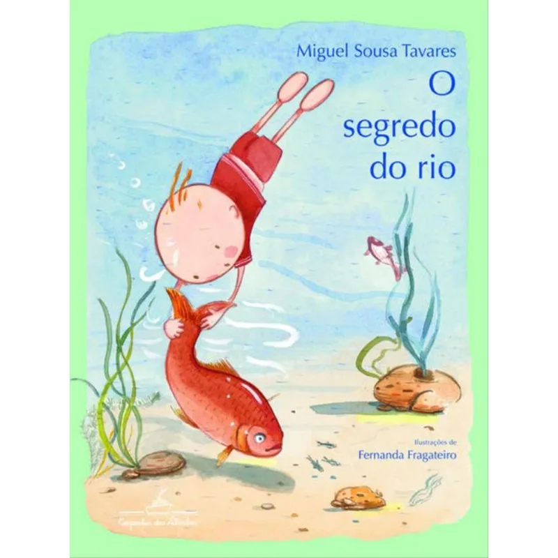 O SEGREDO DO RIO