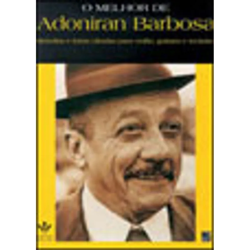 O MELHOR DE ADONIRAN BARBOSA