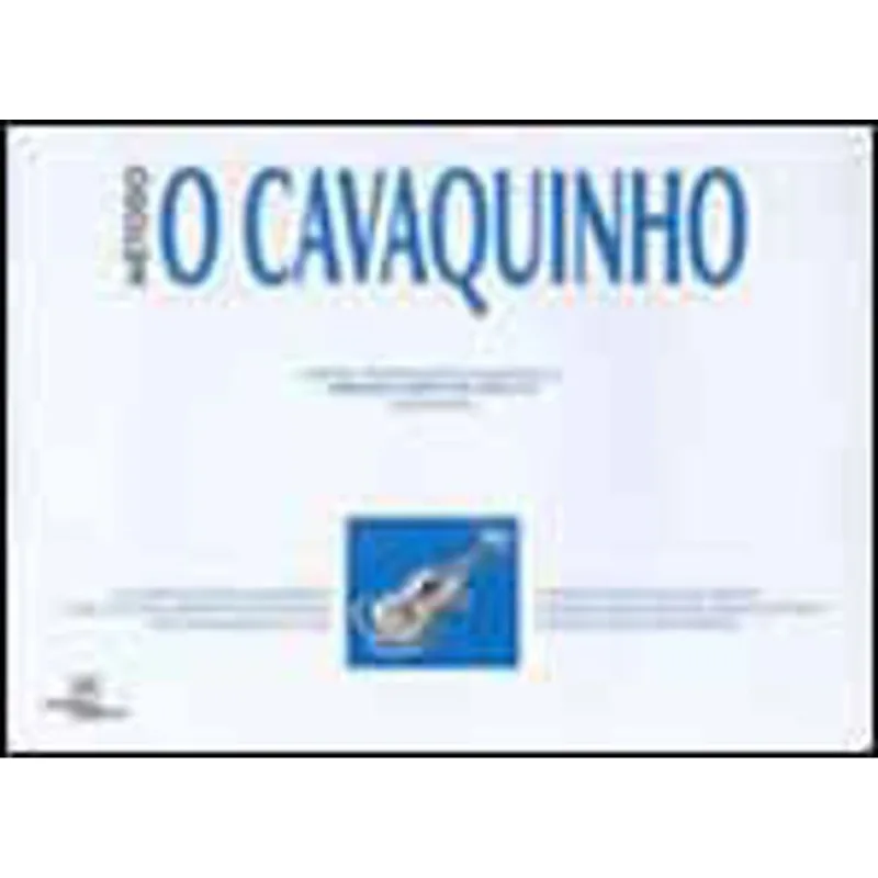 O CAVAQUINHO - MÉTODO