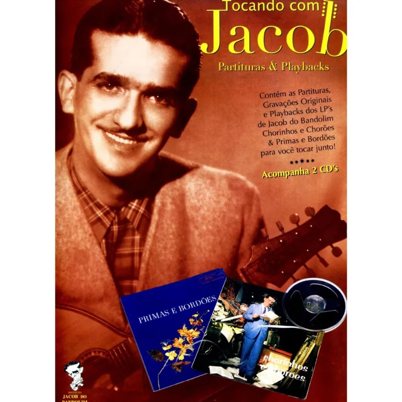 Livro - Tocando com Jacob: Partituras & playbacks