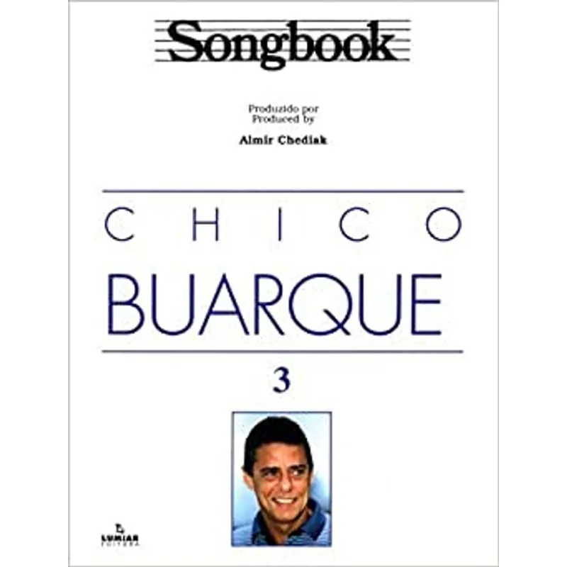 SONGBOOK CHICO BUARQUE - VOLUME 3