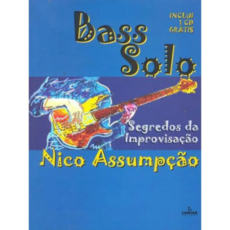 BASS SOLO - SEGREDOS DA IMPROVISAÇÃO