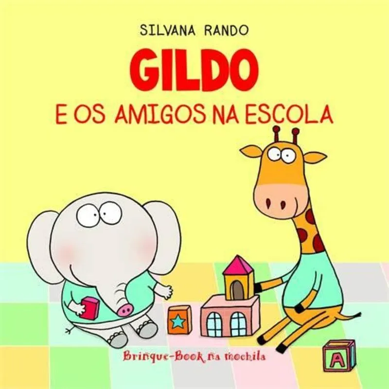 Gildo e os Amigos na Escola - Livro de Banho