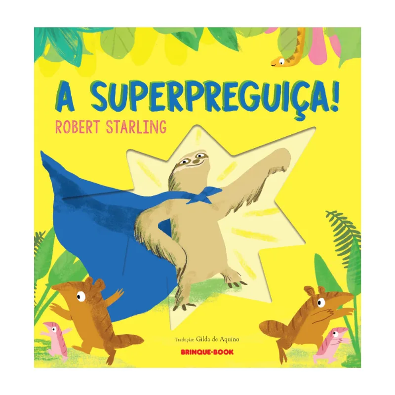 A superpreguiça!