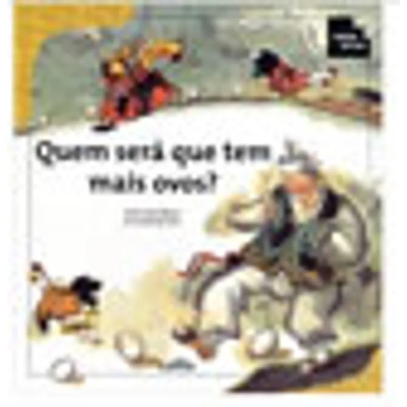 QUEM SERÁ QUE TEM MAIS OVOS? - CONTAGEM EM GRUPO E NUMERAIS - COLEÇÃO TAN TAN