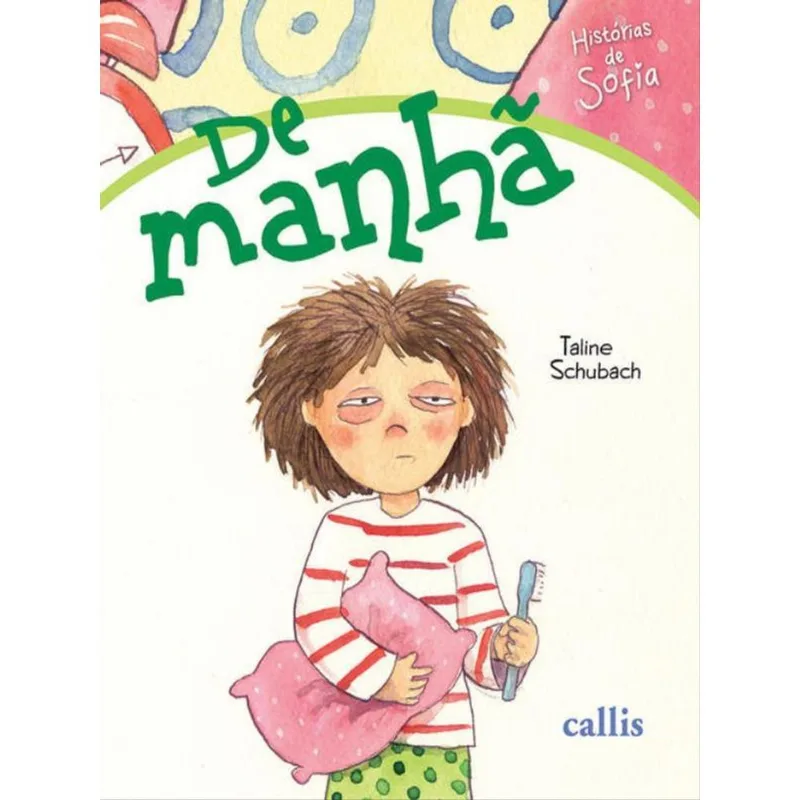HISTÓRIAS DE SOFIA - DE MANHÃ