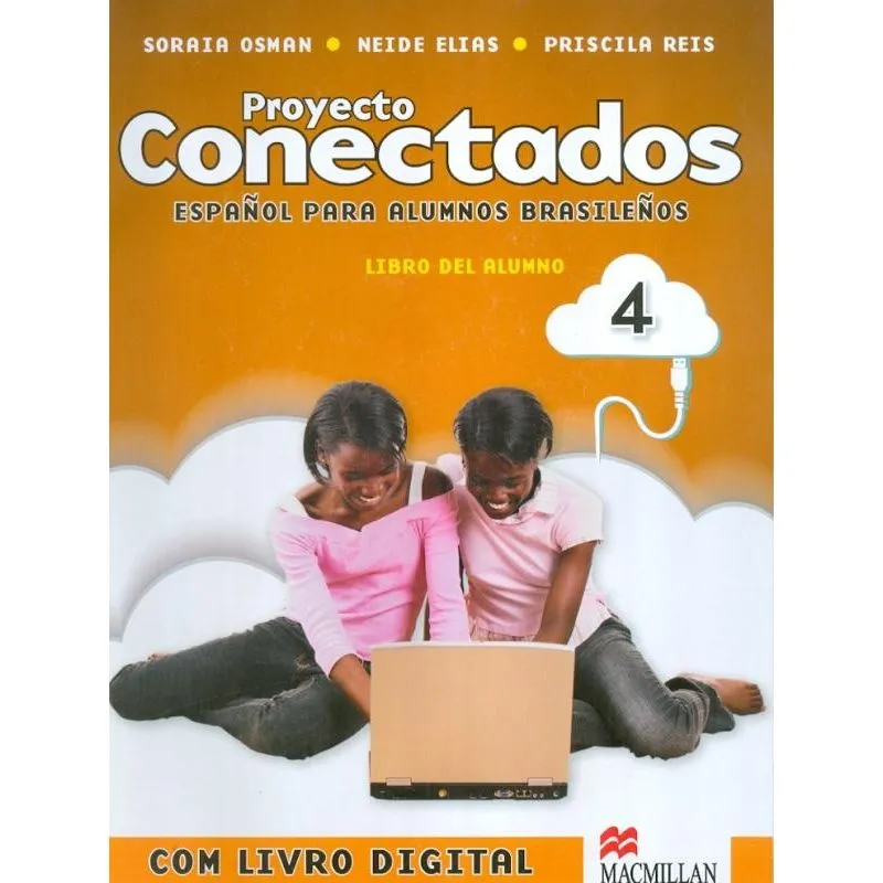 PROYECTO CONECTADOS 4 - LIBRO ALUMNO CON CD-A & LIBRO DIGITAL