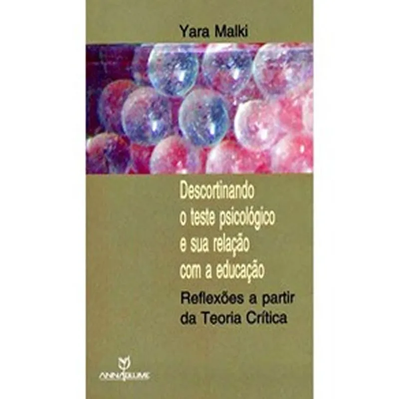 Descortinando O Teste Psicologico E Sua Relacao Com A Educacao