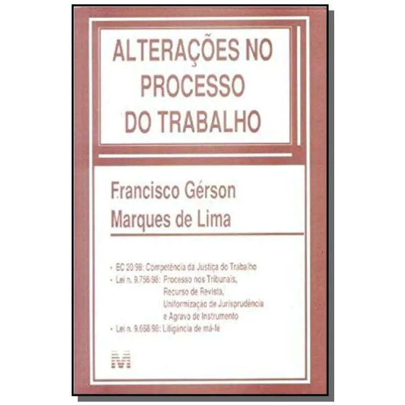 ALTERACOES NO PROCESSO DO TRABALHO
