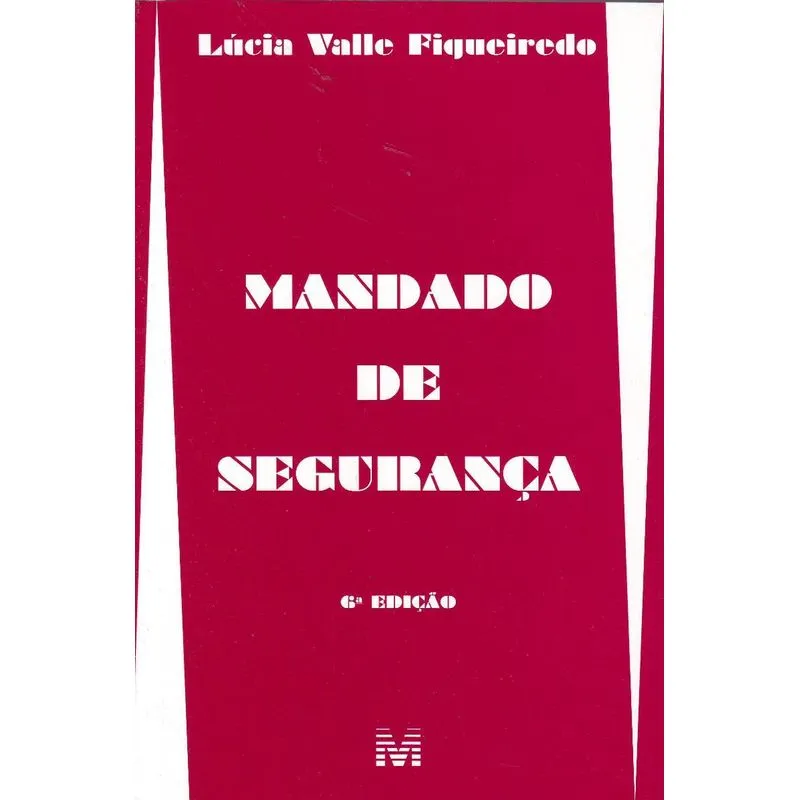 Mandado de Segurança - 6Ed/09