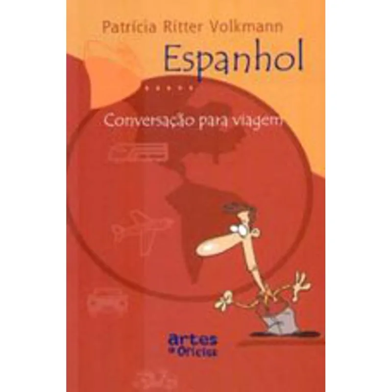 ESPANHOL - CONVERSAÇAO PARA VIAGEM