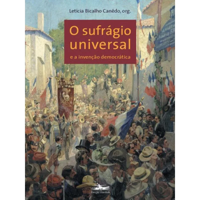 O SUFRÁGIO UNIVERSAL