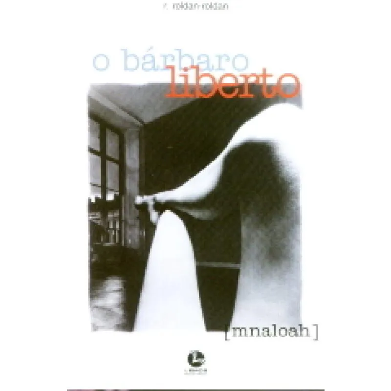 Barbaro liberto (mnaloah)