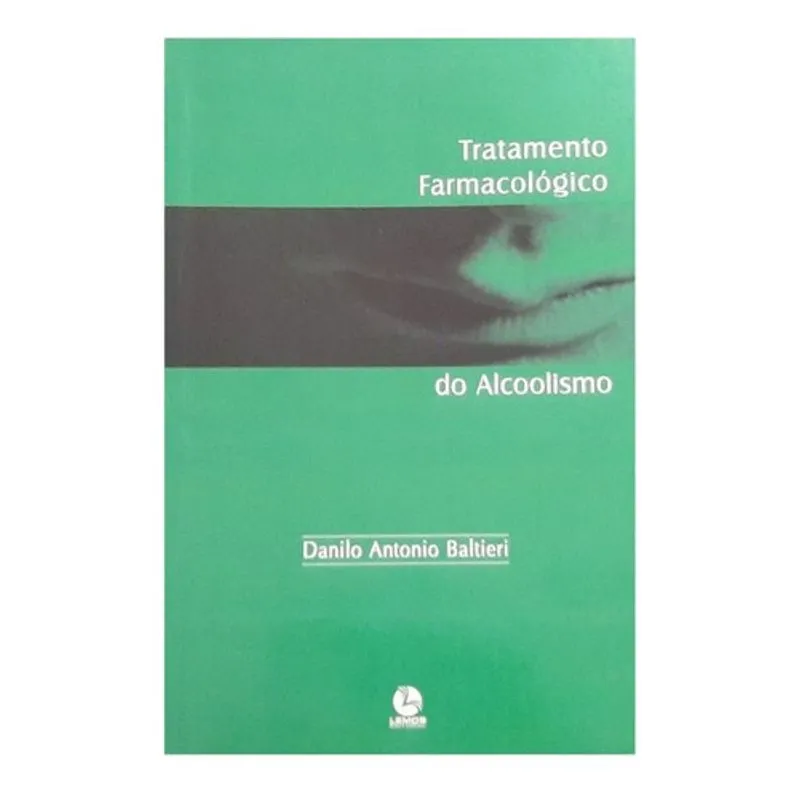 Livro Tratamento Farmacológico Do Alcoolismo