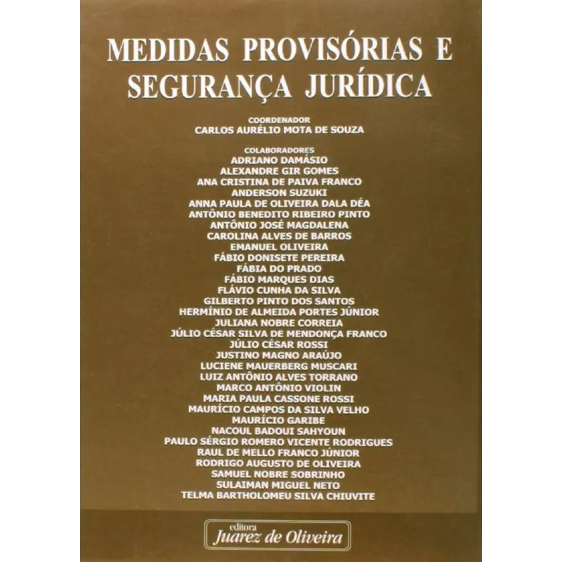 Medidas Provisórias e Segurança Jurídica
