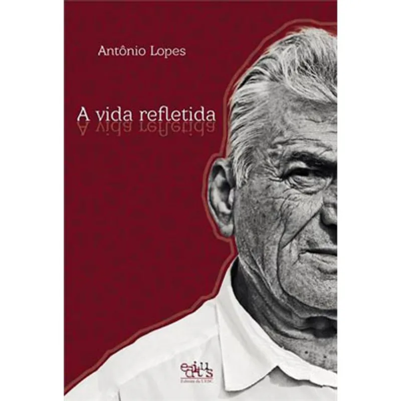 A VIDA REFLETIDA