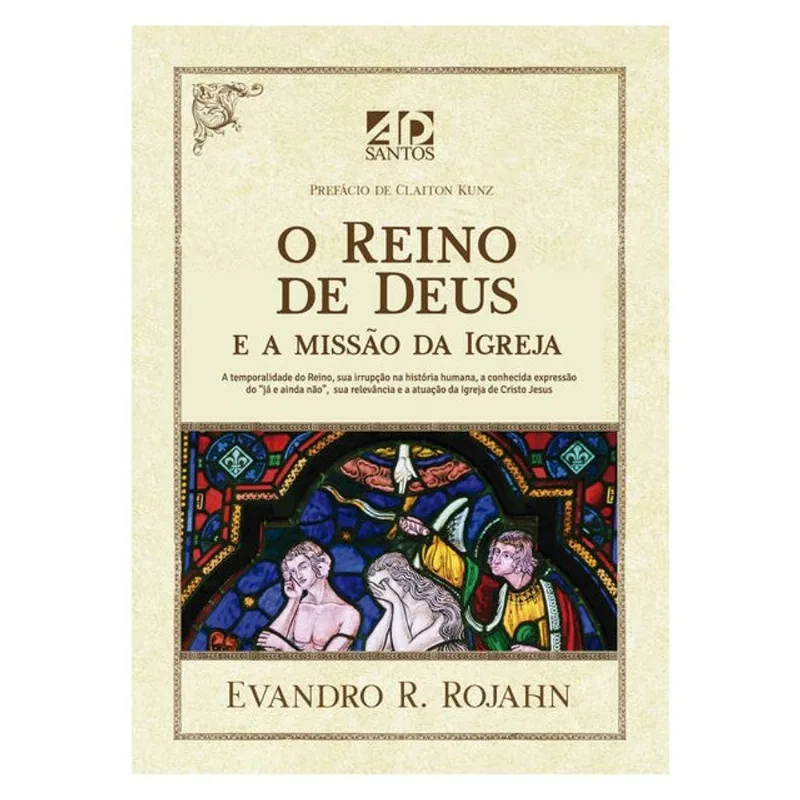 O REINO DE DEUS E A MISSÃO DA IGREJA